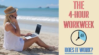 Does The 4 HOUR WORKWEEK Actually Work?