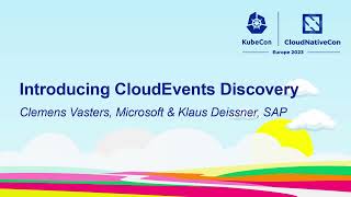 Introducing CloudEvents Discovery - Clemens Vasters, Microsoft \u0026 Klaus Deissner, SAP