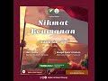 Nikmat Keamanan - Ustadz Abu Turob (Kajian Tematik)