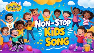 Kids Fun Song Non-Stop 15 Minutes TinyTotLearning