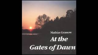 Mathias Grassow - At the Gates of Dawn [Full Album]