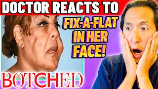 Plastic Surgeon Reacts to BOTCHED: CONCRETE and FIX-A-FLAT In The FACE?!?!