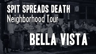 Neighborhood Stories:  A Spit Spreads Death Virtual Tour of Bella Vista