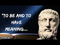 PARMENIDES: Quotes On Your Existence