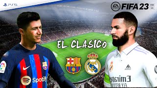 FIFA 23 - Barcelona vs. Real Madrid - El Clasico Full Match PS5 Gameplay