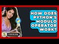 How Does Python's Modulo Operator Work? - Python Code School