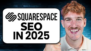 Squarespace SEO Course for Beginners 2025 (1+ Hour)