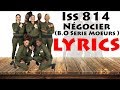 [LYRICS] Iss 814 | Négocier (B.O. Série Mœurs)