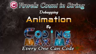 Cpp Vowels Count in String | Cpp programming | 1080P HD | Coding Maxima | coding animations