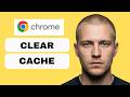 How to Clear Cache in Google Chrome Browser  (full guide 2026)