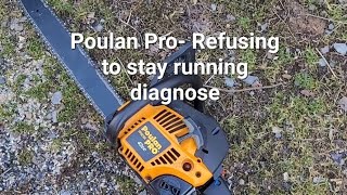 Poulan Pro chainsaw- Refusing to stay running diagnose Part 1