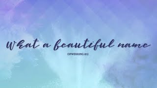 Opwekking 812 - What a beautiful Name - CD42 (lyric video)