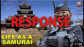 What Life Was Like as a Samurai In Feudal Japan RESPONSE
