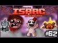 The Binding of Isaac: Afterbirth - TO THE BITTER END! (Episode 62)