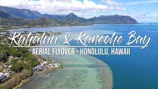 Kahaluu \u0026 Kaneohe Bay - Oahu Drone Flyover (4K)