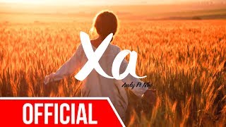 XA - Andy ft Nhi x Prod By B.C.S「Lyrics」OFFICIAL VIDEO