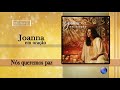 JOANNA - NÓS QUEREMOS PAZ