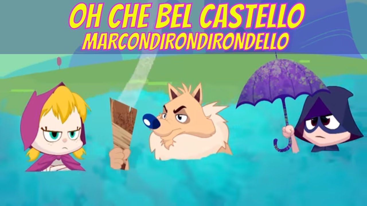 Oh Che Bel Castello Marcondirondirondello - Canzoni Per Bambini Baby ...