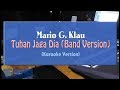 Mario G. Klau - Tuhan Jaga Dia VERSI BAND (KARAOKE TANPA VOCAL)