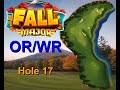 H17M Golf Clash Fall Major 2024 Hole 17 Master FTP OR/WR Eagle