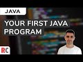 Your First Java Program | Java Tutorials For Beginners