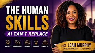 Human Skills AI Can’t Replace