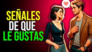 💕 SEÑALES SUTILES DE ALGUIEN QUE SE SIENTE ATRAÍDO POR TI  🥰 SEÑALES DE QUE LE GUSTAS