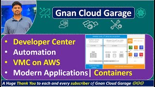 34. Developer Center: Automation, Cloud Migration, VMC on AWS, Modern Applications, Containers