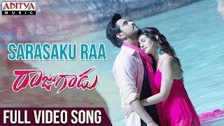 Sarasaku Ra Full Video Song | Rajugadu Video Songs |  Raj Tarun, Amyra Dastur, Pujita ponnada