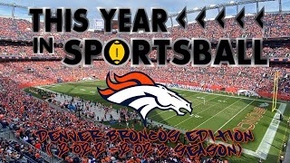 This Year In Sportsball: Denver Broncos Edition (2022)