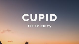 FIFTY FIFTY - Cupid (Twin Version) sped up