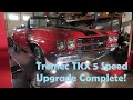 1970 454 Chevelle SS Convertible Tremec TKX 5 Speed Upgrade Nightmares overcome! It's complete!