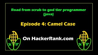 Episode 4: Camel Case
