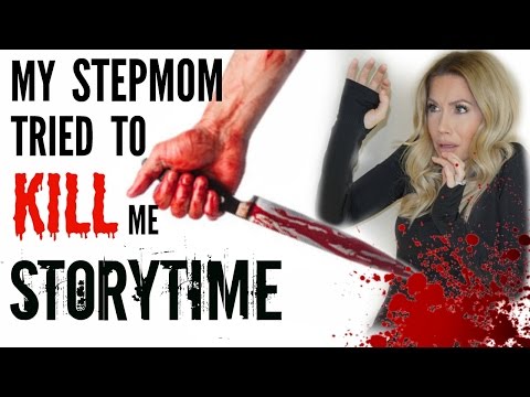 MY STEPMOM TRIED TO KILL ME | STORYTIME MY STEPMOM TRIED TO KILL ME | STORYTIME