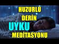 HUZURLA DERİN UYKUYA Geçmek İçin Bu Meditasyonu Dinle