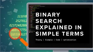 Binary Search Explained: Complete Python Tutorial with Code, Example and Optimization