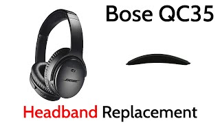 How To Repair Replace Bad Torn Up Bose QuietComfort 35 QC35 Peeling Flaking Headband | Tutorial