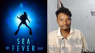 Sea Fever (2019) Movie Review in Hindi | Gx Taras