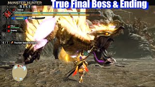 Monster Hunter Rise - True Final Boss \u0026 Ending (Thunder Serpent Narwa)