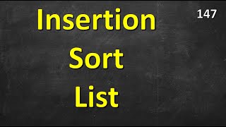 Insertion Sort List | LeetCode 147 | C++, Java, Python