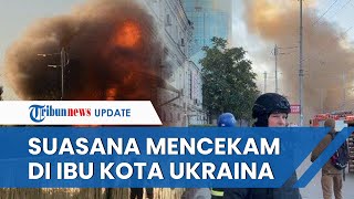 Mencekam! Ibu Kota Ukraina Diserang Drone 'Kamikaze' Rusia, Warga Kiev Panik Berhamburan