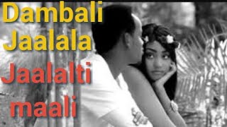 DAMBALI JALALA  - JALALA MANA BARNOOTA