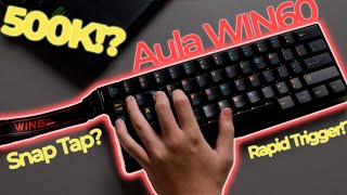 Aula WIN60 Review: Snap Tap, RT mà giá 500K?! QUÁ ẢO MA!