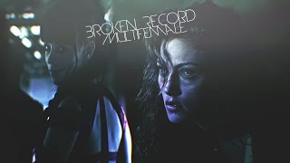 Multifemale | Broken Record [+unknowngirl11]