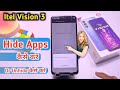 How to hide & unhide app in Itel Vision 3 | Itel Vision 3 hide app | Itel vision 3 app hide