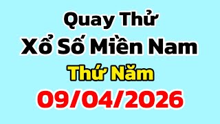 Quay Thử Xổ Số Miền Nam Thứ Năm Ngày 09/04/2026 | Xổ Số : Tây Ninh, An Giang, Bình Thuận
