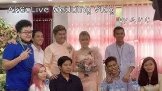 AKGoLive Wedding Vlog. ကို AK တို သက်ဆုံးတိုင် ပေါင်းရပါစေလို ဆုတောင်းပေးလိုက်ပါတယ်ဗျ။