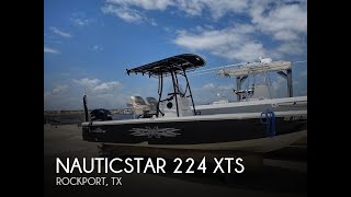 [SOLD] Used 2015 NauticStar 224 XTS in Rockport, Texas