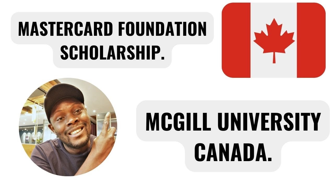 MASTERCARD SCHOLARSHIP AT MCGILL UNIVERSITY CANADA. - YouTube