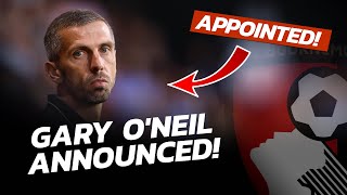 Why Have Bournemouth Permanently Appointed Interim Boss Gary O’Neil? Wasn’t There A £100m Takeover?